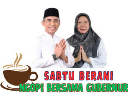 Sabtu Berani, Setiap Sabtu Gubernur Ngopi Bersama Pers dan Masyarakat.